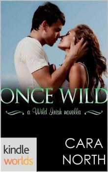 Wild Irish: Once Wild (Kindle Worlds Novella) Read online