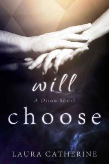 Will Choose: A Djinn Short Read online
