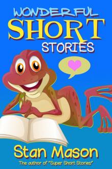 Wonderful Short Stories Read online