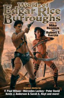 Worlds of Edgar Rice Burroughs Read online