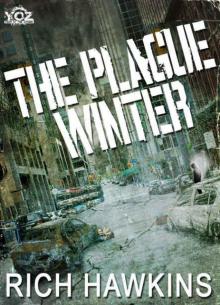 Year of the Zombie (Book 2): The Plague Winter Read online