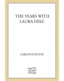 Years With Laura Diaz, The Read online