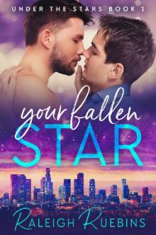 Your Fallen Star: Under the Stars Book 1 Read online