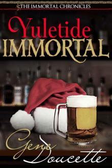 Yuletide Immortal (The Immortal Chronicles Book 4) Read online