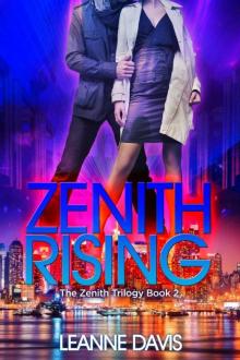 Zenith Rising (Zenith Trilogy, #2) Read online