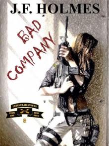 Zombie Killers (Book 8): Bad Company Read online