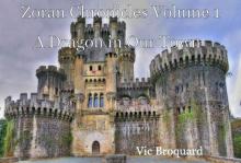 Zoran Chronicles Volume 1 A Dragon in Our Town Read online
