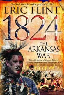 1824: The Arkansas War tog-2 Read online