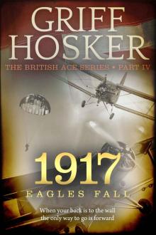 1917 Eagles Fall Read online