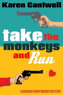 1 Take the Monkeys and Run Read online