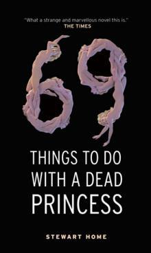 69 Things to Do With a Dead Princess