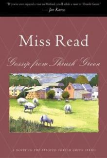 (6/13) Gossip from Thrush Green Read online