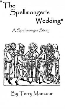 The Spellmonger's Wedding  (The Spellmonger Series) Read online