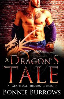 A Dragon's Tale: A Paranormal Shapeshifter Romance Read online