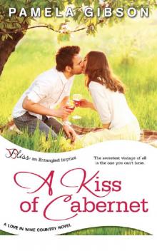 A Kiss of Cabernet Read online