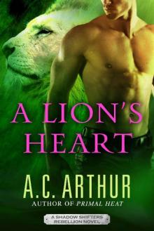 A Lion's Heart: A Paranormal Shapeshifter Romance (Shadow Shifters Book 7) Read online