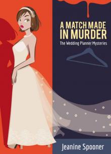 A MATCH MADE IN MURDER (The Wedding Planner Mysteries Book 5) Read online