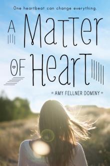 A Matter of Heart Read online