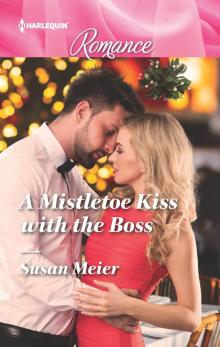 A Mistletoe Kiss with the Boss Read online