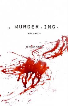 A Murder, Inc.: Volume 2 Read online