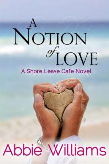 A Notion of Love Read online