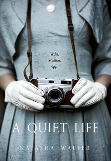 A Quiet Life Read online