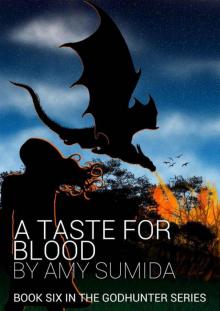 A Taste for Blood (The Godhunter, Book 6) Read online