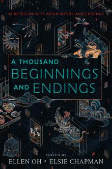 A Thousand Beginnings and Endings Read online