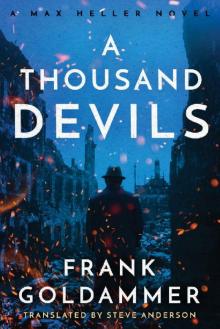 A Thousand Devils (Max Heller, Dresden Detective Book 2) Read online