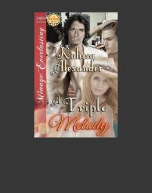 A Triple Melody (Siren Publishing Ménage Everlasting) Read online