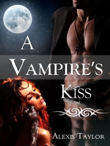 A Vampire's Kiss Read online