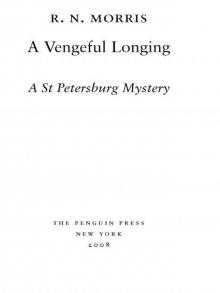 A Vengeful Longing: A Novel (St. Petersburg Mysteries) Read online
