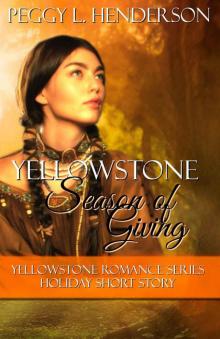 A Yellowstone Season of Giving: Yellowstone Romance Series Holiday Short Story Read online