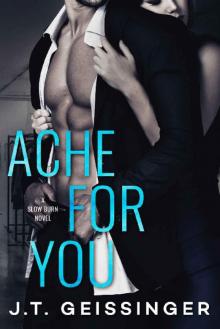 Ache for You (Slow Burn Book 3)