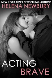 Acting Brave (Fenbrook Academy #3 - New Adult Romance)