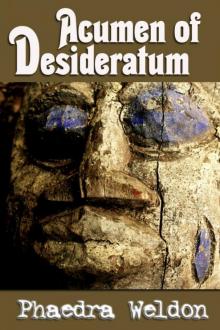 Acumen Of Desideratum Read online