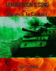 'Advance to Contact' (Armageddon's Song) Read online