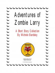 Adventures of Zombie Larry