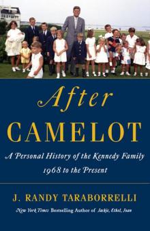 After Camelot: A Personal History of the Kennedy Family--1968 to the Present