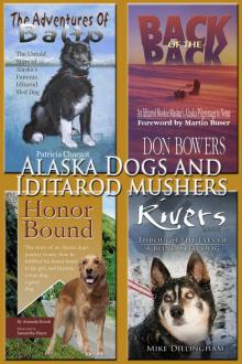 Alaska Dogs and Iditarod Mushers