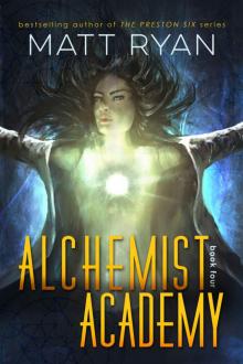 Alchemist Academy: Book 4 Read online