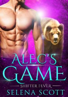Alec's Game (Shifter Fever Book 2) Read online