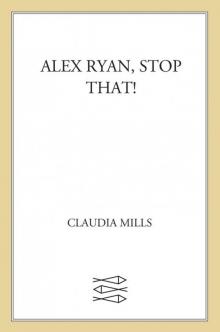 Alex Ryan, Stop That! Read online