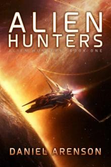 Alien Hunters (Alien Hunters Book 1): A Free Space Opera Novel Read online
