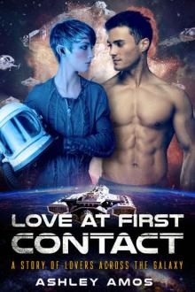 Alien Romance - Love At First Contact: Alien Abduction Interspecies Romance Read online