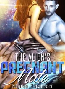 Alien Romance: The Alien's Pregnant Mate: Scifi Alien Abduction Romance (Alien Romance, Alien Invasion Romance, BBW) (Celestial Mates Book 2) Read online