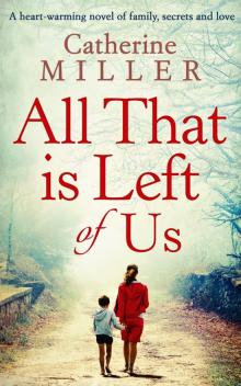 All That Is Left of Us Read online