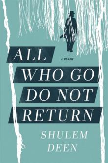 All Who Go Do Not Return Read online