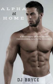 Alpha at Home (Brothers of the Heart Book 1) Read online