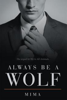 Always Be a Wolf Read online